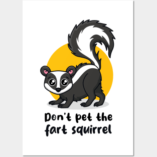 Don't pet the fart squirrel (on light colors) Posters and Art